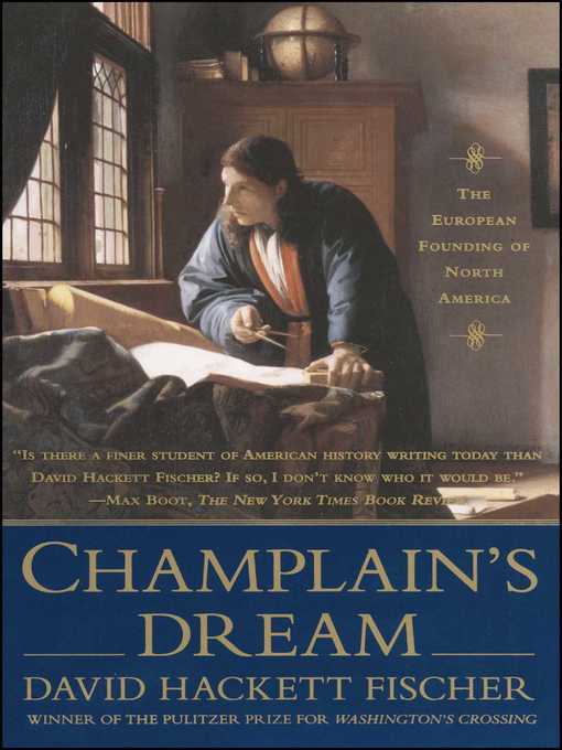 Title details for Champlain's Dream by David Hackett Fischer - Available